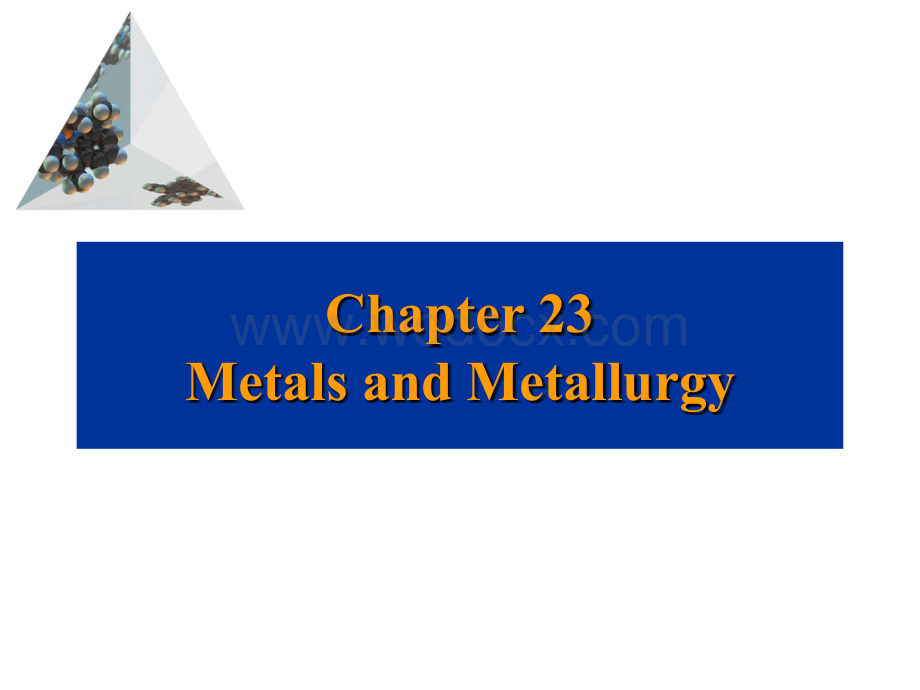 Chapter_23_Metals_and_Metallurgy.ppt_第1页