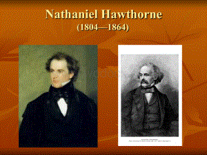 美国文学关于Nathaniel Hawthorne的课件.ppt