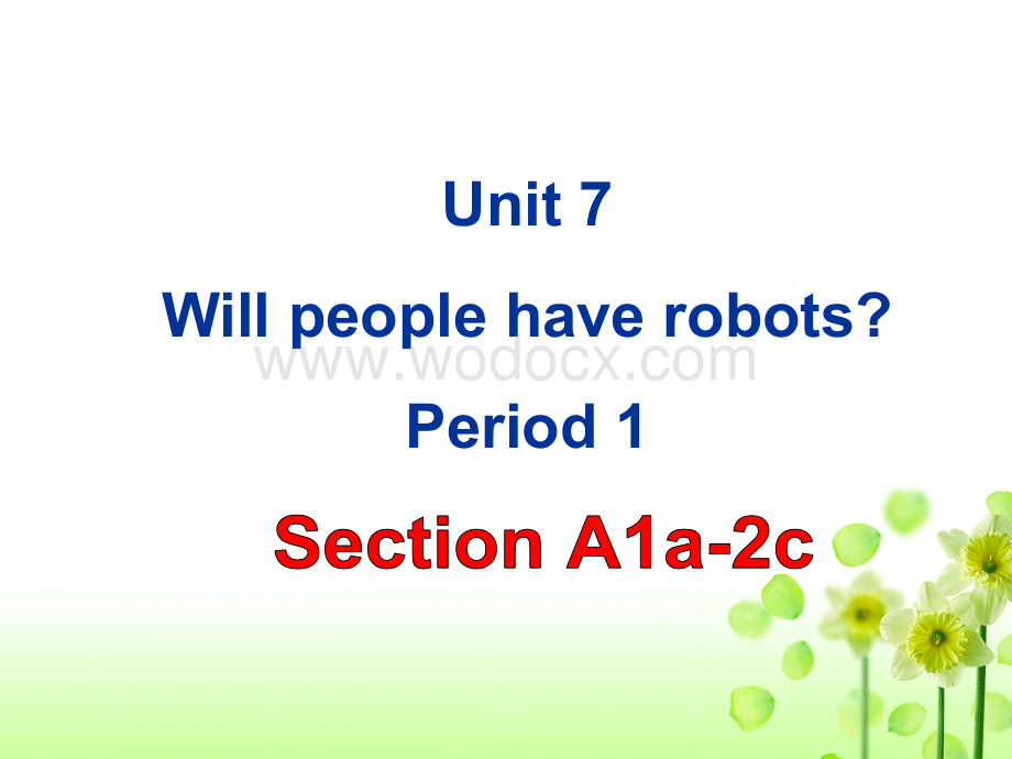 新人教版八年级上 unit7 Will people have robots 整个单元课件.ppt_第3页