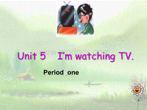 I'm_watching_TV课件.ppt
