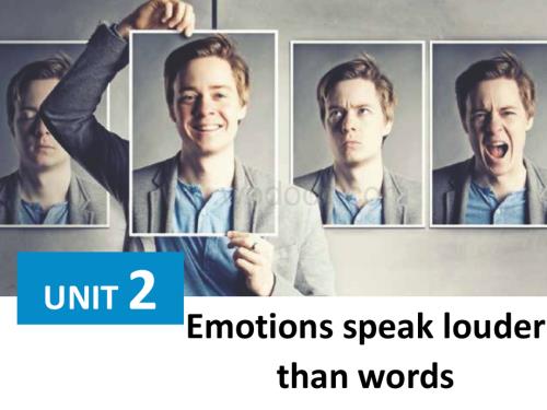 unit 2 Emotions speak louder than words.pptx