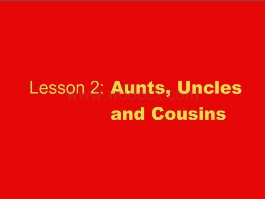 冀教版五年级上unit1《Lesson 2 Aunts, Uncles》ppt课件.ppt_第1页