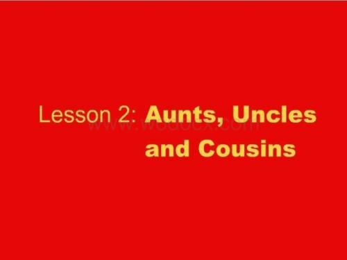 冀教版五年级上unit1《Lesson 2 Aunts, Uncles》ppt课件.ppt