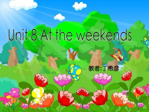 五年级英语At the weekends课件4.ppt