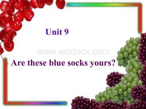 开心学英语四年级下册《Unit 9 Are these blue socks yours》ppt课件之一.ppt