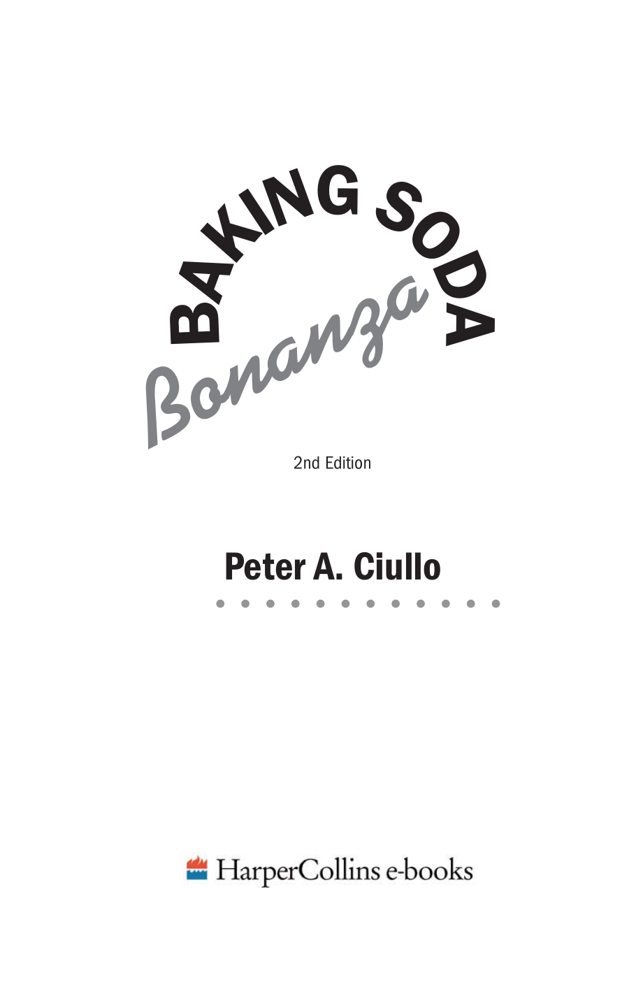 (Baking.Soda.Bonanza).Ciullo .Peter.A.英文文字版.pdf_第2页
