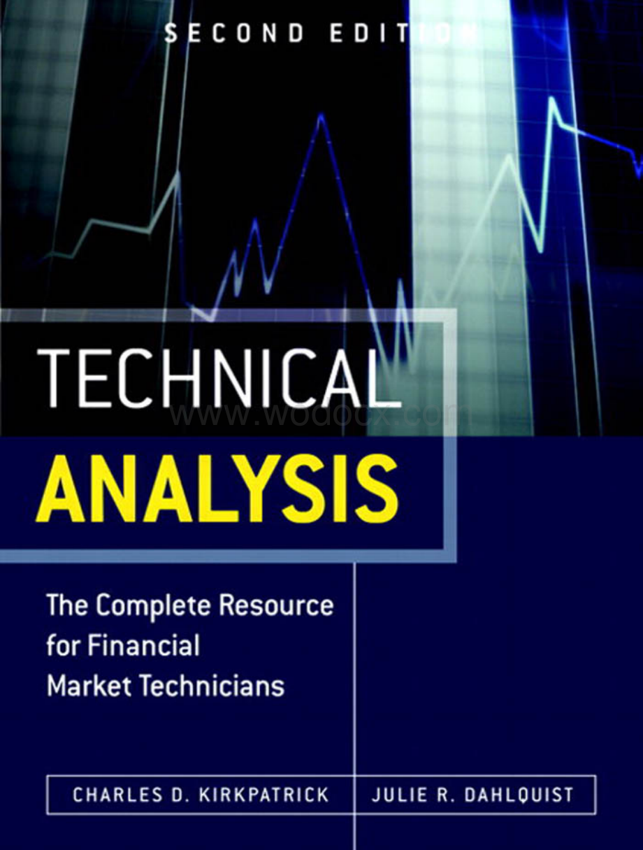 Technical Analysis The Complete Resource for Financial Market Technicians Second.pdf_第1页