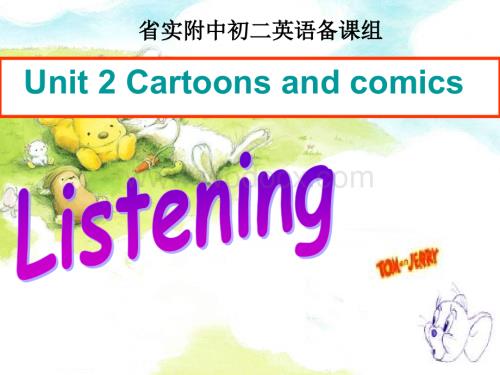 八年级英语Cartoons and comics课件6.ppt