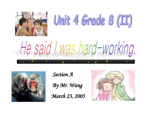 八年级英语He said I was hard-wording课件2.ppt