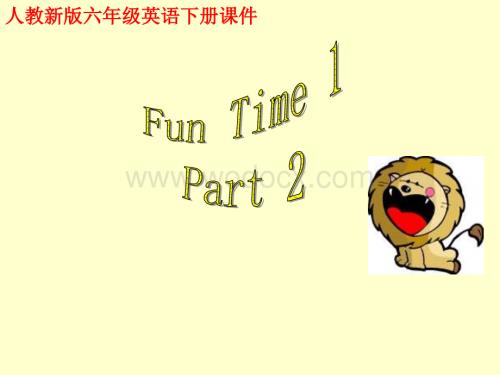六年级英语Fun Time课件.ppt