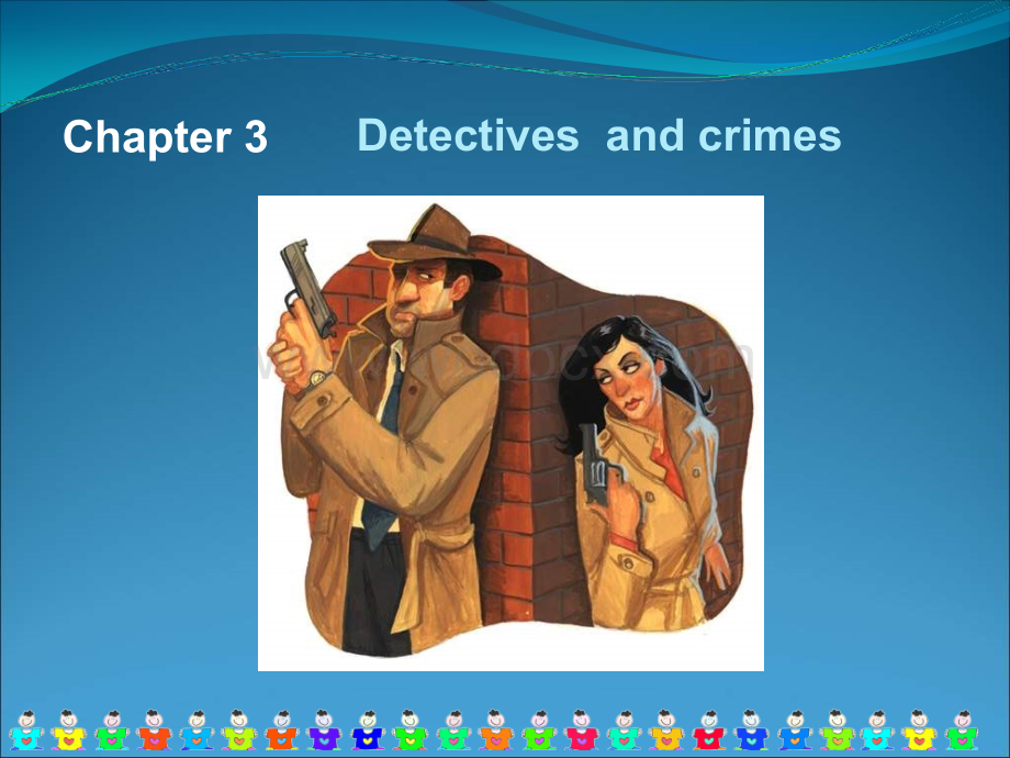 八年级英语Detectives and crimes课件.ppt_第1页