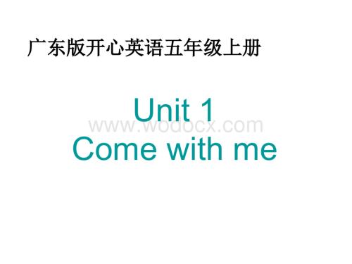 开心学英语五年级上册《Unit 1 Come with me》ppt课件之一.ppt