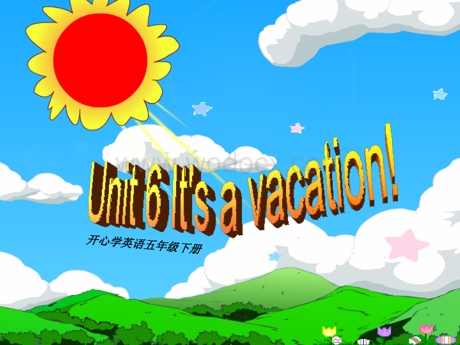 开心学英语五年级下册《Unit 6 It’s a vacation》ppt课件之一.ppt_第1页