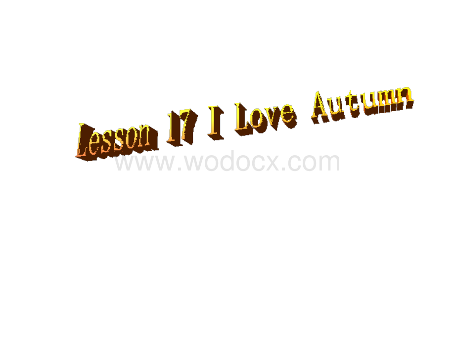 八年级英语I Love Autumn课件.ppt_第1页