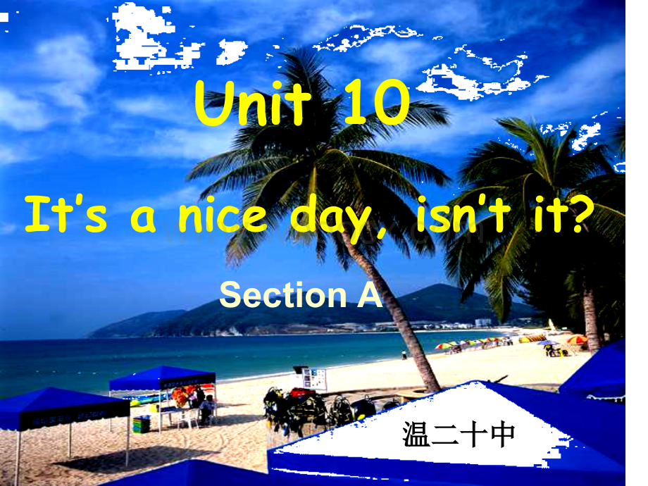 八年级英语It’s a nice day isn’t it？课件1.ppt_第1页