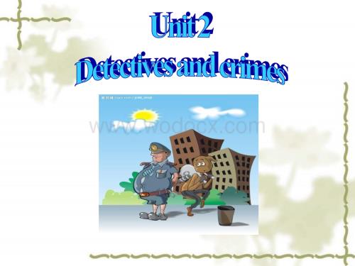 八年级英语Detectives and crimes课件2.ppt