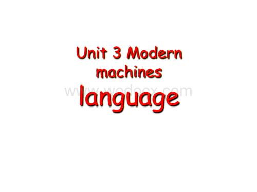 八年级英语Modern machines Language课件3.ppt