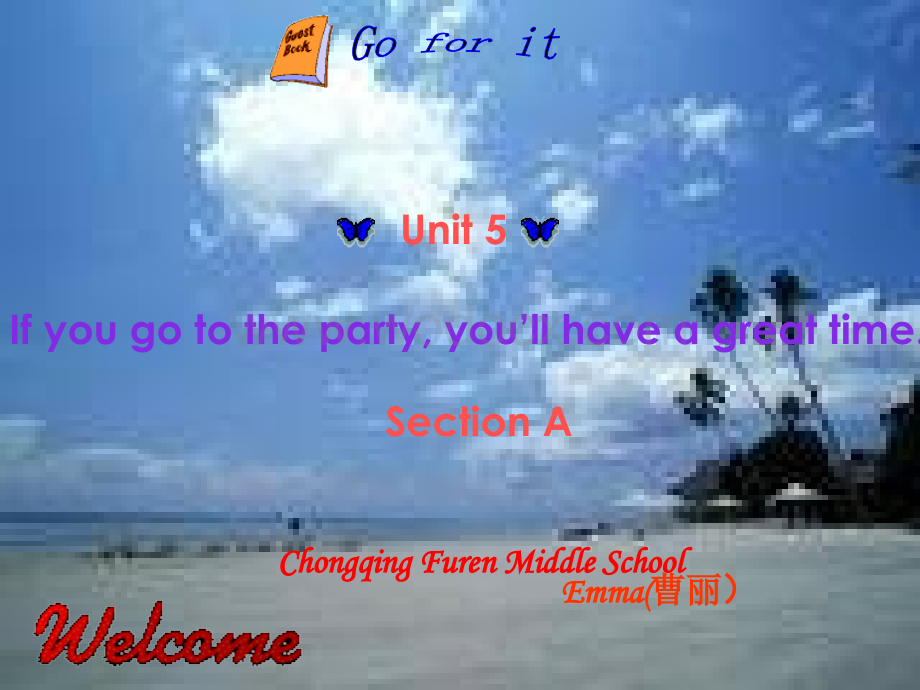 八年级英语If you go to the party课件2.ppt_第1页