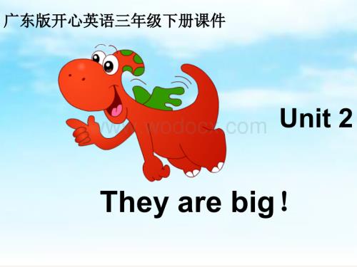 开心学英语三年级下册《Unit 2 They’re big》ppt课件之一.pps