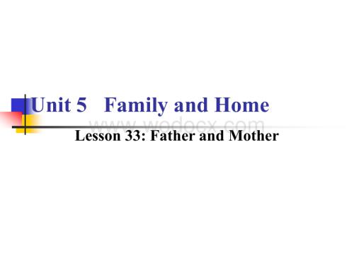 冀教版七年级上英语《Unit 5Lesson 33 Father and Mother》.ppt