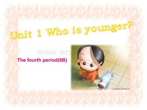 六年级英语Who is younger课件2.ppt