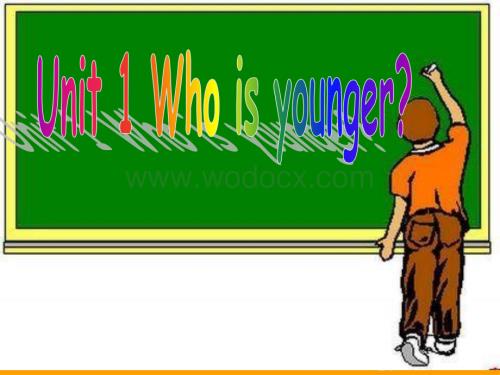 六年级英语Who is younger课件8.ppt