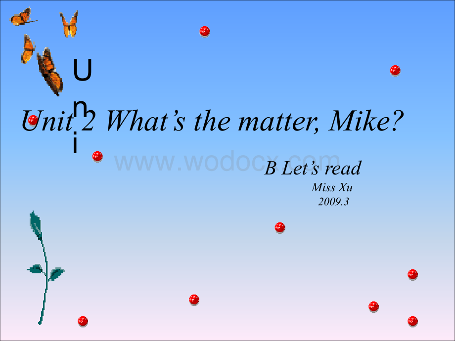 六年级英语what’s the matter Mike课件3.ppt_第1页