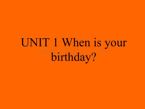 六年级英语when is your birthday课件1.ppt