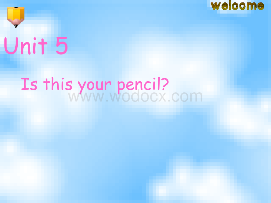 六年级英语Is this your pencil课件2.ppt_第1页