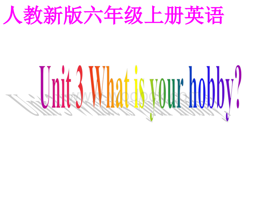 六年级英语What’s your hobb课件.ppt_第1页