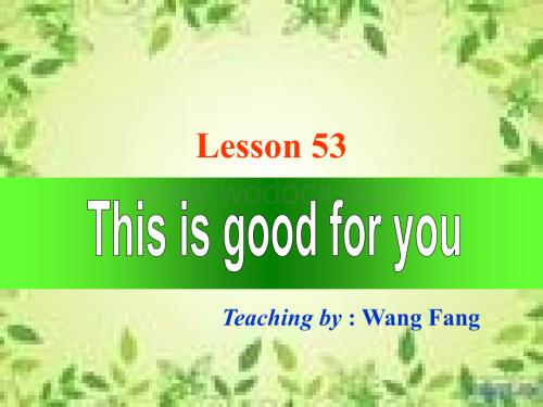 冀教版七年级下Lesson53 this is good for you课件.ppt